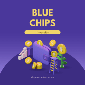Que son los Blue Chips en inversión